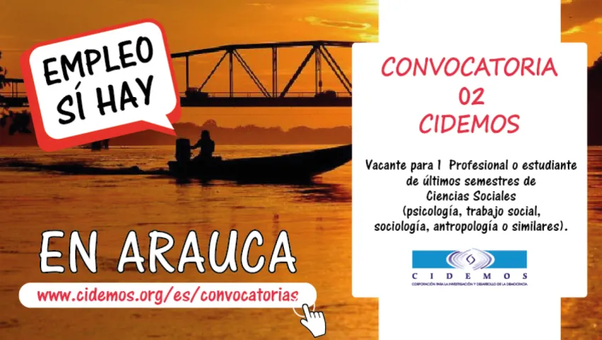 blog Convocatoria No. 02 en Arauca | Vacante para Profesional o estudiante de últimos semestres de Ciencias Sociales (psicología, trabajo social, sociología, antropología o similares)