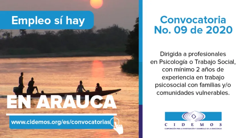 blog Convocatoria No. 09 Sede Arauca | Vacantes (2) para profesionales en psicología o trabajo social con experiencia en proyectos de atención a familias y/o comunidades