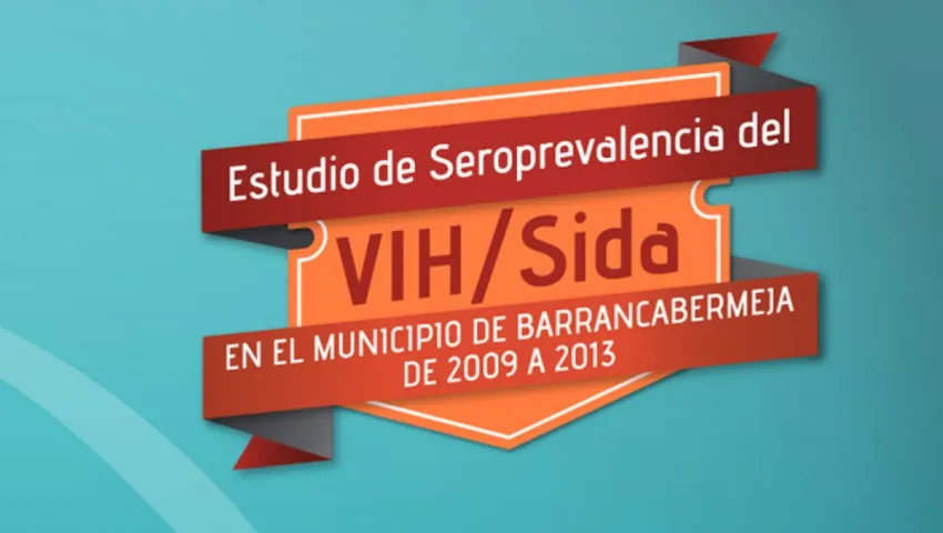 blog Estudio de “SEROPREVALENCIA” de VIH/SIDA en Barrancabermeja (2009-2013).