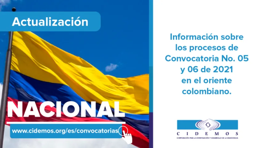 blog Actualización de Información | Estado de Convocatorias No. 05 y 06 de 2021 en Arauca y Norte de Santander.