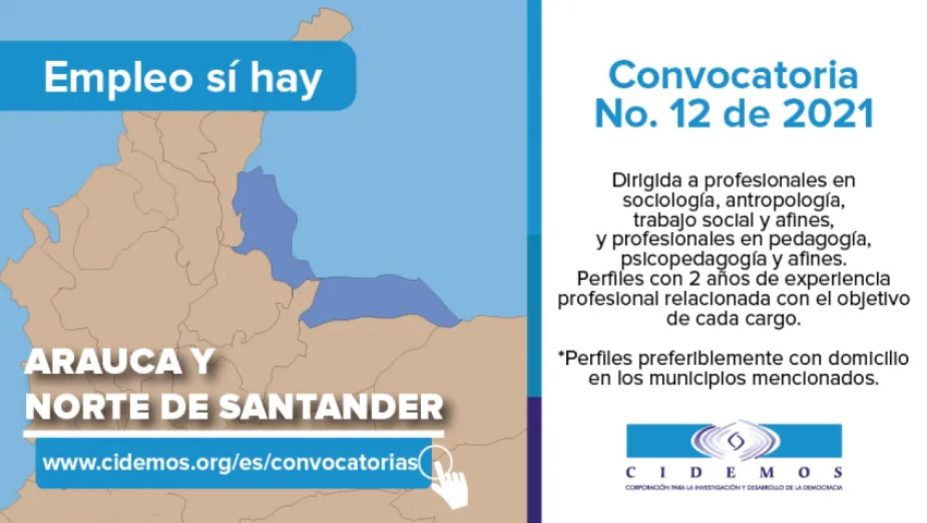 blog Convocatoria No. 12 de 2021 Arauca y Norte de Santander | Vacantes (3 en total) dirigidas a profesionales en antropología, sociología, trabajo social y afines y profesionales en pedagogía y a