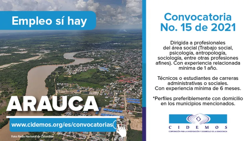 blog Convocatoria No. 15 de 2021 Sede Arauca | Vacantes (2) dirigidas a profesionales de áreas sociales (psicología, trabajo social y afines) y técnicos(as) en áreas administrativas