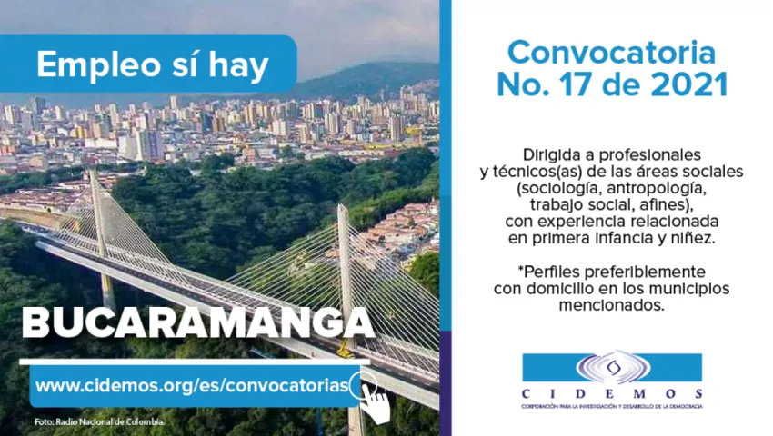 blog Convocatoria No. 17 de 2021 Sede Bucaramanga | Vacantes (3 en total) dirigidas a profesionales y técnicos(as) de las áreas sociales con experiencia relacionada en primera infancia y niñez