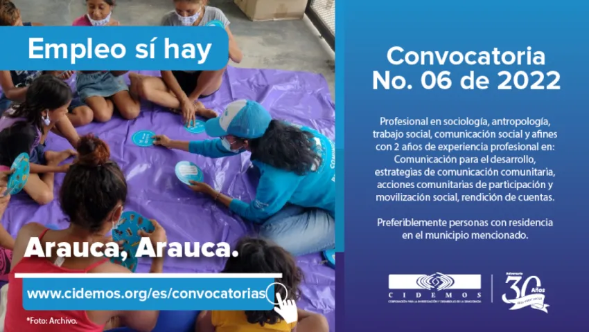 blog Convocatoria No. 06 de 2022 Sede Arauca | Vacante (1) dirigida a profesionales en sociología, antropología, trabajo social, comunicación social y afines con 2 años de experiencia profesional