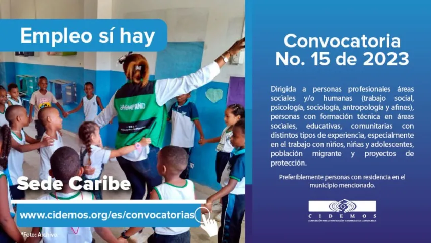 blog Convocatoria No. 15 de 2023 Sede Caribe | Vacantes (6 en total) dirigidas a personas profesionales y técnicas de las áreas sociales, humanas y/o educativas con experiencia en proyectos de pro