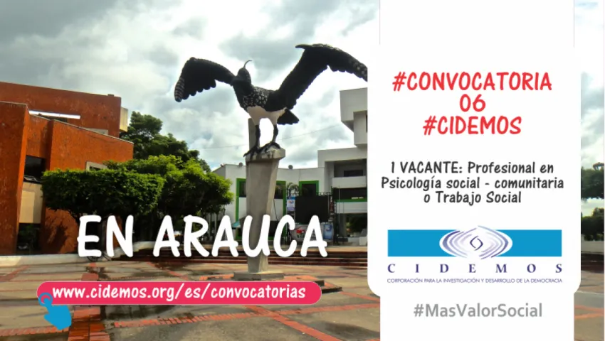 blog CONVOCATORIA N° 06 –  Vacante para un Profesional en Psicología social - comunitaria o Trabajo Social – Proyecto Transformar en Arauca